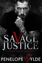Savage Justice: An Enemies to Lovers MC Romance (Bratva Savages Book 1)