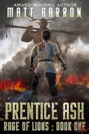 Prentice Ash (Rage of Lions Book 1)
