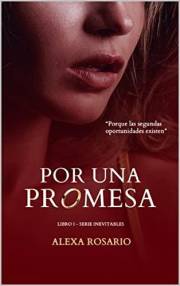 POR UNA PROMESA (Serie inevitables nº 1) (Spanish Edition)