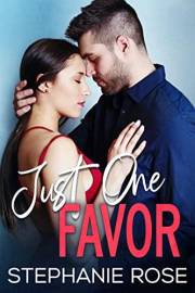 Just One Favor: An enemies to lovers romance