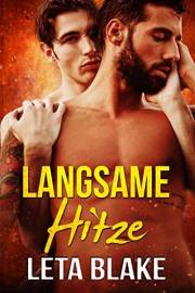Langsame Hitze (In der Hitze der Liebe 1) (German Edition)