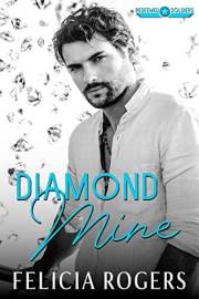 Diamond Mine (Redeemed Soldiers Book 1)