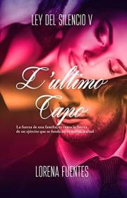 L'Ultimo Capo: La fuerza de una familia, es como la fuerza de un ejército que se funda en su mutua lealtad (Ley del Silencio