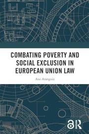 Combating Poverty and Social Exclusion in European Union Law