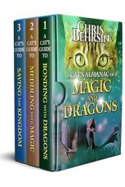 A Cat's Almanac of Magic and Dragons (Dragoncat Omnibuses Book 1)