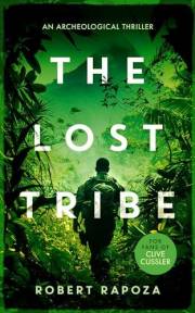 The Lost Tribe: An page-turning archeological thriller with a twist you won't see coming. (Nick Randall Series Book 1)