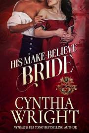 His Make-Believe Bride (Rakes & Rebels: The St. Briac Family Book 1)
