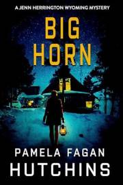 BIG HORN (Jenn Herrington Book 1): A Suspenseful Wyoming Mystery Thriller (The Jenn Herrington Wyoming Mysteries)