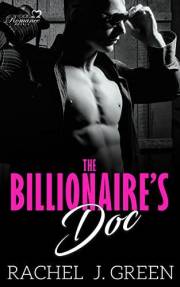 The Billionaire's Doc ( Book 1 ): Hot Medical Suspense Doctor Love Story, Stalker Obsessive Romance