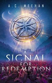 A Signal for Redemption (New Foundation Project Book 1)