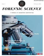 Forensic Science: A World of Uncertain Certainties (Forensic Science E-Magazine Book 1)