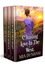 Chasing Love In The West: A Historical Western Romance Collection (Western Hearts United)