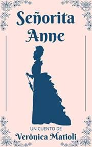 Señorita Anne (Cuento) (Spanish Edition)