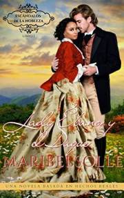 Lady Ébano y el Duque (Escándalos de la Nobleza nº 1) (Spanish Edition)