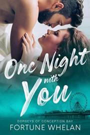 One Night with You (Dorseys of Conception Bay Book 2)