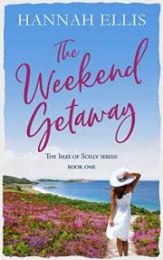 The Weekend Getaway (Isles of Scilly Book 1)