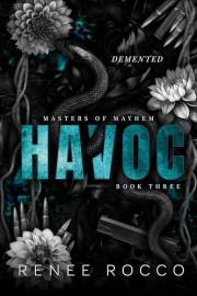 Havoc: An Opposites Attract Romance (Masters of Mayhem Book 3)
