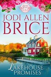Lakehouse Promises (Laurel Cove Series Book 1)