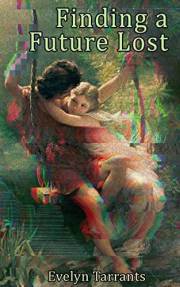 Finding a Future Lost