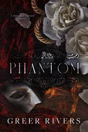 Phantom: A Dark Retelling (Tattered Curtain Series)