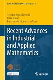 Recent Advances in Industrial and Applied Mathematics (SEMA SIMAI Springer Series Book 1)