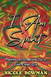 I AM SPIRIT: Positive Affirmations for a Soul-filled Life