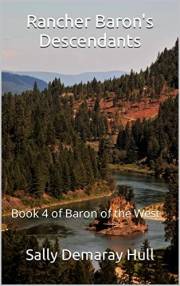Rancher Baron's Descendants: Book 4 of Baron of the West