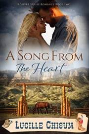 The Silver Strike Romance: A Song From the Heart (Book 2)