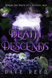 Death Descends: An Epic Fantasy Origin Story Full of Magic & Revenge (A Temple of Vengeance Prequel)