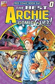 The Best Archie Comic Ever (FCBD 2022) (Free Comic Book Day: Archie)
