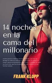 14 noches en la cama del millonario: Novela Romantica Contemporanea (Spanish Edition)