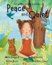 A Yoga Storytelling Adventure: Peace and Quiet