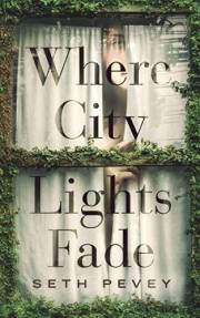 Where City Lights Fade: A Twisty Psychological Thriller (Palmetto Grove Book 1)