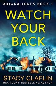 Watch Your Back (Ariana Jones Book 1)