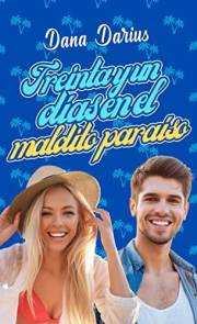 Treinta y un días en el maldito paraiso (Familia Serrano nº 2) (Spanish Edition)