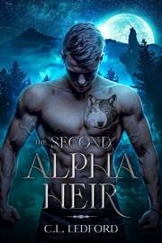 The Second Alpha Heir (The Cairn Land Series)