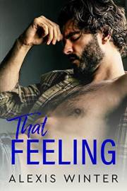 That Feeling: A Small Town Romance (The Slade Brothers Second Generation)