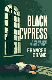 Black Cypress (The Pat and Jean Abbott Mysteries)