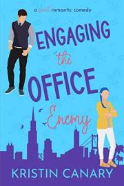 Engaging the Office Enemy: A Sweet Romantic Comedy (California Dreamin' Sweet Romcom Series Book 5)