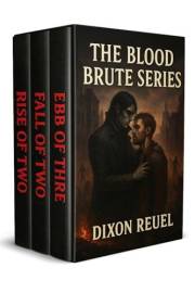 Blood Brute: Volume 1 (Books 1-3): A Queer Dark Fantasy of Vampires & Blood Magic