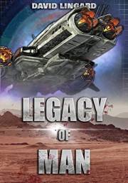 Legacy of Man: Military, Sci-fi Coming of Age, Progression Fantasy Legacy of Man: Military, Sci-fi Coming of Age, Progression Fantasy