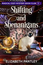Shifting and Shenanigans: Magical Cozy Mystery Book Club #1