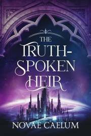 The Truthspoken Heir (The Stars and Green Magics Book 1)