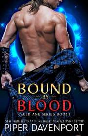 Bound by Blood: Tenth Anniversary Edition (Cauld Ane Series - Tenth Anniversary Editions Book 1)