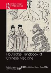 Routledge Handbook of Chinese Medicine Routledge Handbook of Chinese Medicine
