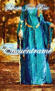 Encuéntrame (Spanish Edition)