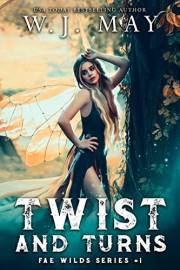 Twist and Turns (Fae Wilds Series Book 1)