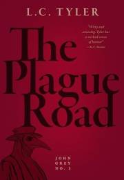 The Plague Road (The John Grey Mysteries Book 3)