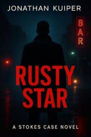 Rusty Star (A Stokes Case Book 1)