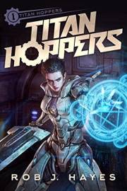 Titan Hoppers: Epic Coming of Age Fantasy... IN SPACE!